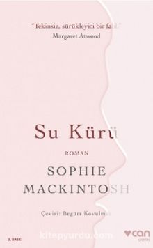 Su Kürü - Sophie Mackintosh