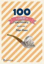 100 Lakap / Alınış Velveleleri İle