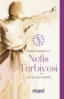 Nefis Terbiyesi / Mesnevi Hikayeleri 3