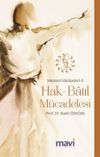 Hak-Batıl M&uuml;cadelesi / Mesnevi Hikayeleri 2