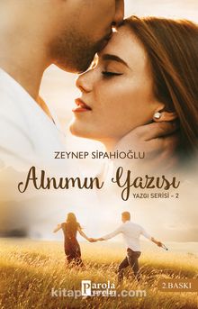 Alnımın Yazısı - Zeynep Sipahioğlu