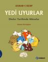 Ashab-ı Kefh Yedi Uyurlar &amp; Dinler Tarihinde Mitoslar