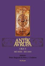Antik Avrupa 3.Cilt & MÖ8000 - MS1000