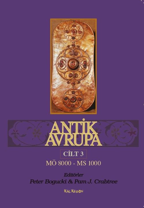 Antik Avrupa 3.Cilt & MÖ8000 - MS1000