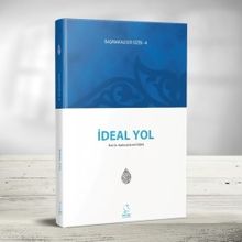Başmakaleler 4 / İdeal Yol 