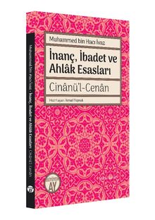 İnanç, İbadet ve Ahlak Esasları