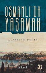 Osmanlı'da Yaşamak