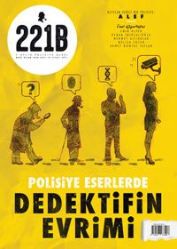 221B İki Aylık Polisiye Dergi Sayı: 25 Mart-Nisan 2020