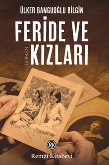 Feride ve Kızları