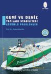 Gemi ve Deniz Yapıları Stabilitesi Çözümlü Problemler