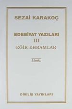 Edebiyat Yazıları 3 (Eğik Ehramlar)