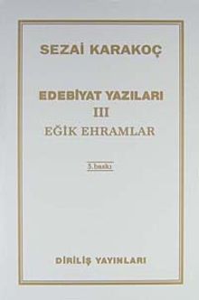 Edebiyat Yazıları 3 (Eğik Ehramlar)