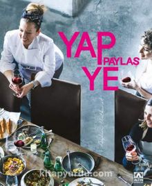 Yap Ye Paylaş - Aydan Üstkanat