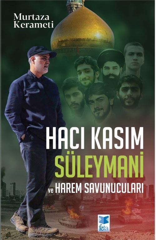 Hacı Kasım Süleymani Ve Harem Savunucuları