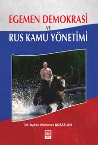 Egemen Demokrasi Ve Rus Kamu Yönetimi