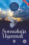 Sonsuzluğa Uyanmak