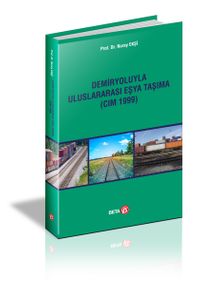 Demiryoluyla Uluslararası Eşya Taşıma (CIM 1999)