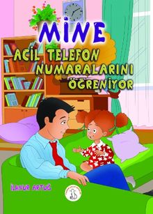 Mine Acil Numaraları Öğreniyor