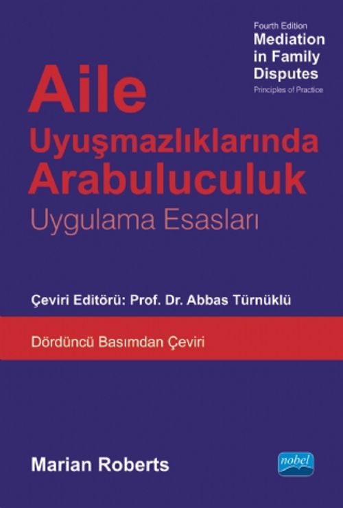 Aile Uyuşmazlıklarında Arabuluculuk - Mediation İn Family Disputes