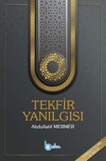 Tekfir Yanılgısı