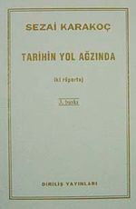Tarihin Yol Ağzında