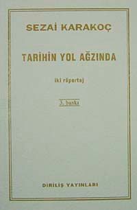 Tarihin Yol Ağzında