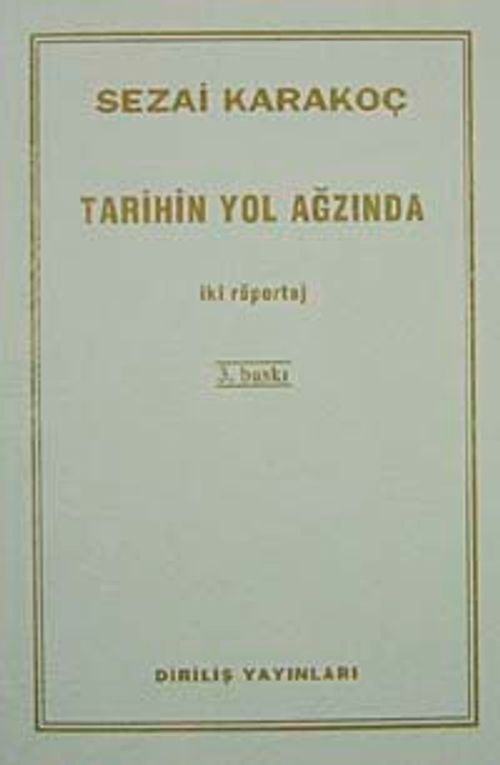 Tarihin Yol Ağzında