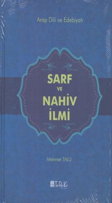Arab Dili ve Edebiyatı 2. ve 3. Cild & Sarf ve Nahiv İlmi