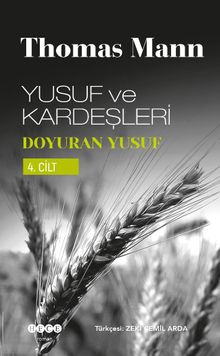 Yusuf ve Kardeşleri 4 / Doyuran Yusuf