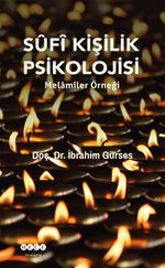 Sufi Kişilik Psikolojisi & Melamiler Örneği