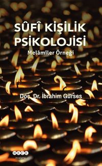 Sufi Kişilik Psikolojisi & Melamiler Örneği
