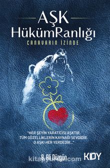 Aşk HükümRanlığı & Canavarın İzinde - B. Ali Düzgün