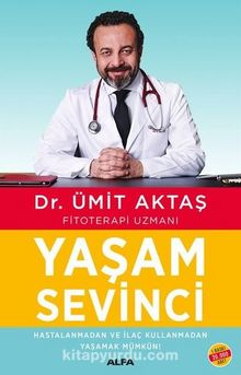 Yaşam Sevinci - Dr. Ümit  Aktaş