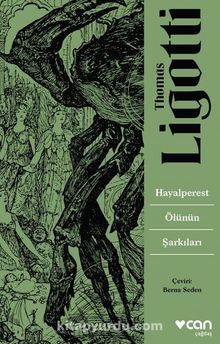 Hayalperest Ölünün Şarkıları - Thomas Ligotti
