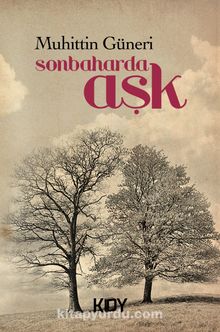 Sonbaharda Aşk - Muhittin Güneri