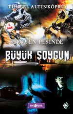 Büyük Soygun / Serüven Peşinde 14 (Karton Kapak)