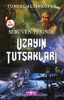 Uzayın Tutsakları / Serüven Peşinde 4 (Karton Kapak) - Psikolog Tuncel Altınköprü
