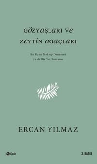 Gözyaşları ve Zeytin Ağaçları