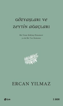 Gözyaşları ve Zeytin Ağaçları