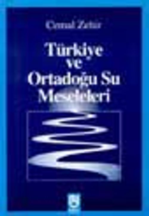 Türkiye ve Ortadoğu Su Meselesi / 13-F-24