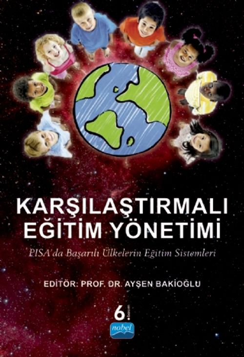 Karşılaştırmalı Eğitim Yönetimi / PISA'da Başarılı Ülkelerin Eğitim Sistemleri