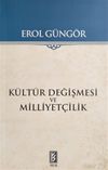 K&uuml;lt&uuml;r Değişmesi ve Milliyet&ccedil;ilik