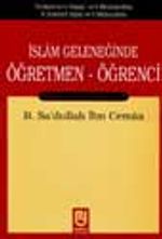 İslam Geleneğinde Öğretmen-Öğrenci