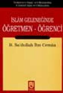 İslam Geleneğinde Öğretmen-Öğrenci