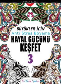 Büyükler İçin Anti Stres Boyama / Hayal Gücünü Keşfet 3