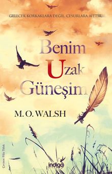 Benim Uzak Güneşim