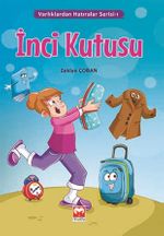İnci Kutusu / Varlıklardan Hatıralar Serisi 1