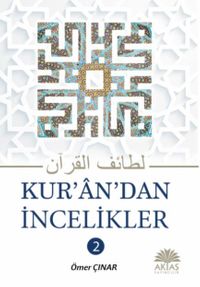 Kuran’dan İncelikler 2