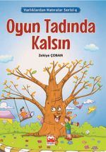 Oyun Tadında Kalsın / Varlıklardan Hatıralar Serisi 4