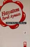 Hayatım İbret Aynası (4 Cilt)